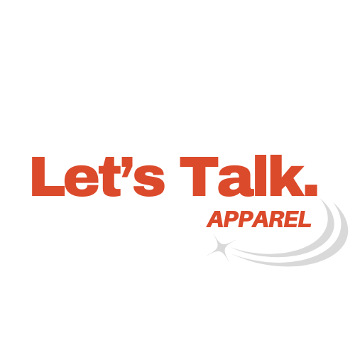 Let's Talk Apparel